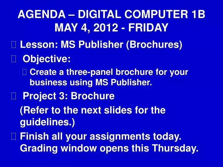 agenda digital computer 1b may 4 2012 friday