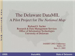 The Delaware DataMIL A Pilot Project for  The National Map