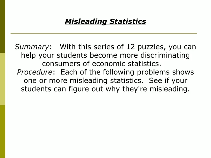 misleading statistics summary with this series