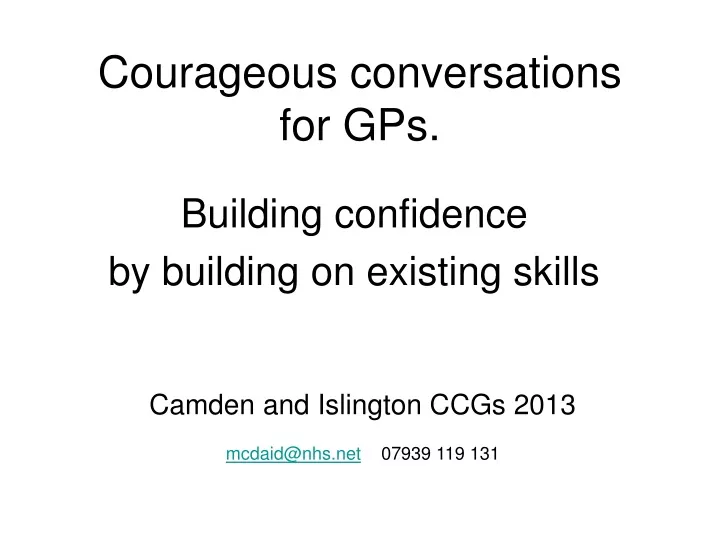 courageous conversations for gps