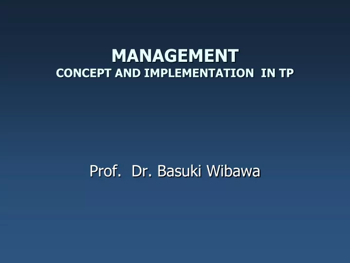 management concept and implementation in tp