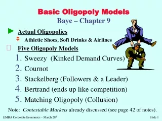 Actual Oligopolies Athletic Shoes, Soft Drinks &amp; Airlines Five Oligopoly Models