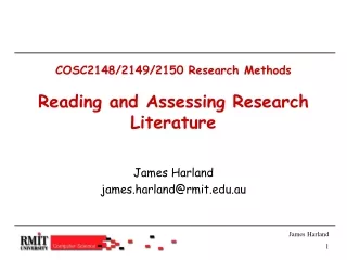 COSC2148/2149/2150 Research Methods Reading and Assessing Research Literature