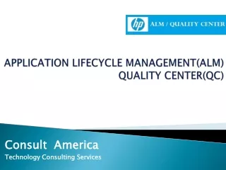 APPLICATION LIFECYCLE MANAGEMENT(ALM)  QUALITY CENTER(QC)