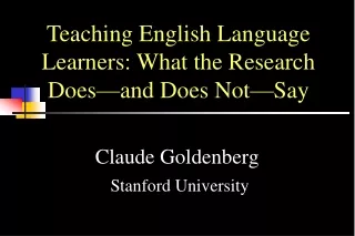 Claude Goldenberg Stanford University