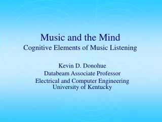 Music and the Mind Cognitive Elements of Music Listening
