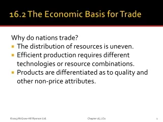 16.2 The  Economic Basis for Trade