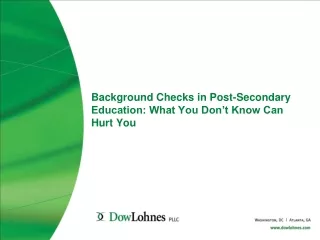 Background Checks in Post-Secondary Education: What You Don’t Know Can Hurt You
