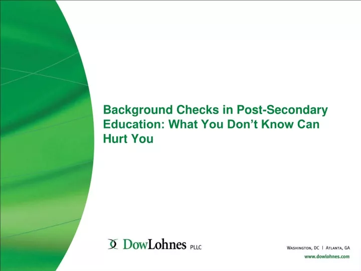 background checks in post secondary education what you don t know can hurt you