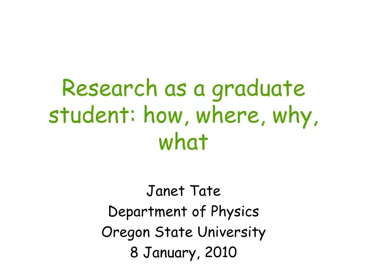 research as a graduate student how where why what
