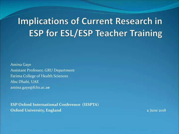 implications of current research in esp for esl esp teacher training
