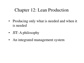 Producing only what is needed and when it is needed JIT: A philosophy