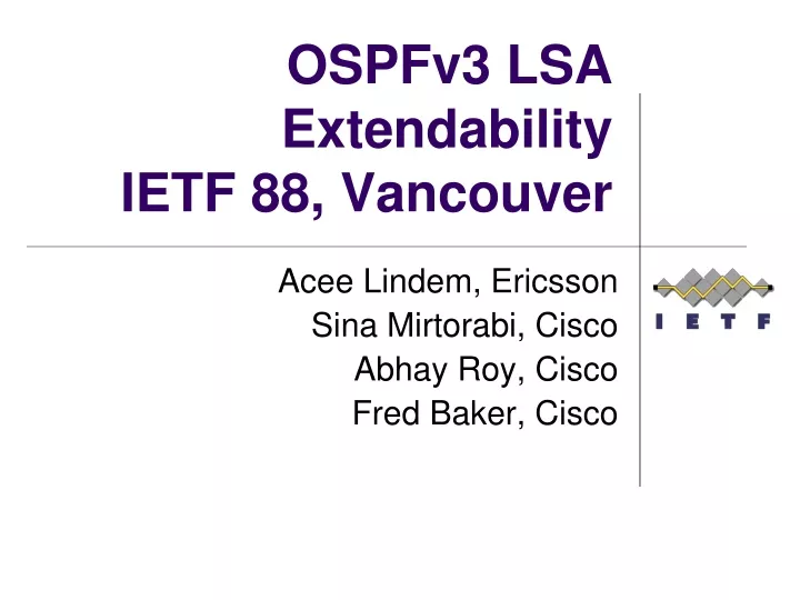 ospfv3 lsa extendability ietf 88 vancouver