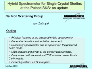 Hybrid Spectrometer for Single Crystal Studies at the Pulsed SNS: an update.