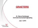 GRAETERS Dr. Steven Buchberger Civil &amp; Environmental Engineering July 7, 2014