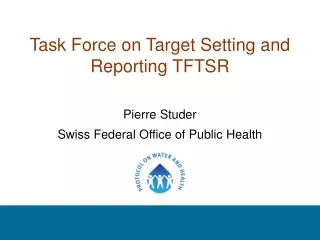 Task Force on Target Setting and Reporting TFTSR