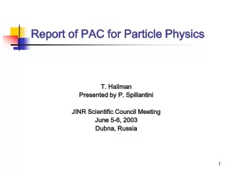 Report of PAC for Particle Physics