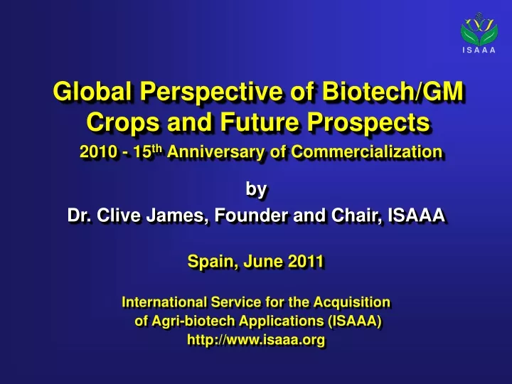 global perspective of biotech gm crops and future