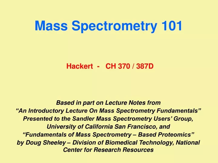 mass spectrometry 101 hackert ch 370 387d