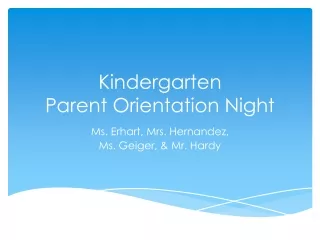 Kindergarten Parent Orientation Night