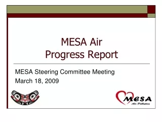 MESA Air  Progress Report