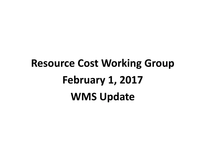 resource cost working group february 1 2017