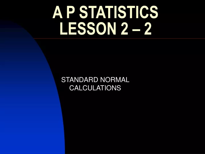 a p statistics lesson 2 2