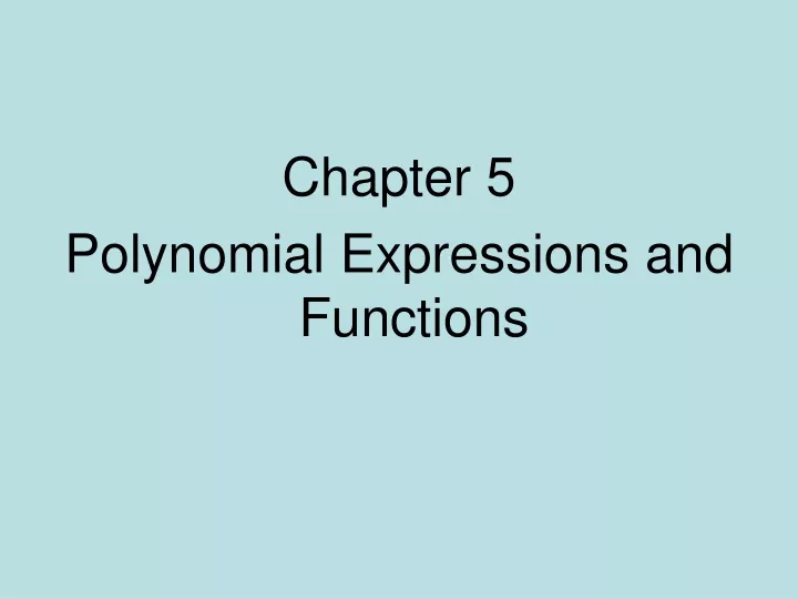 chapter 5 polynomial expressions and functions
