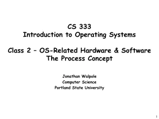 Jonathan Walpole Computer Science Portland State University