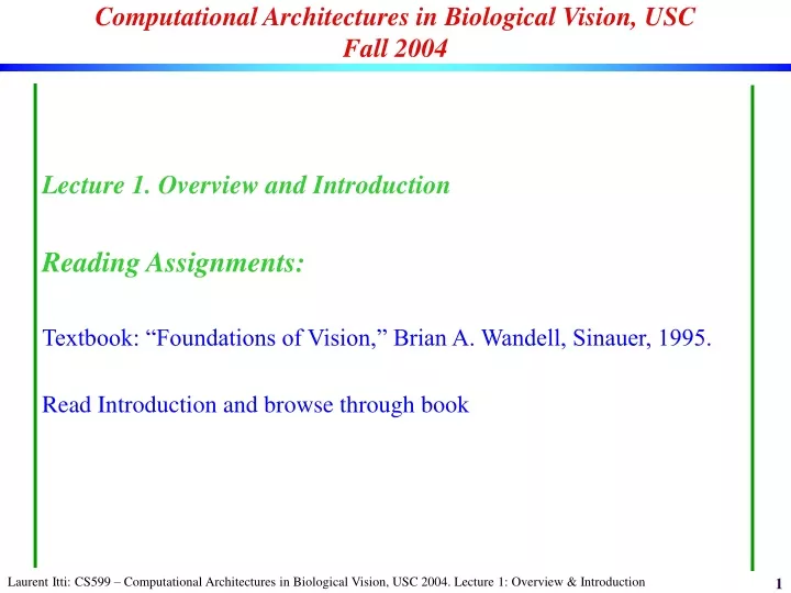 computational architectures in biological vision usc fall 2004
