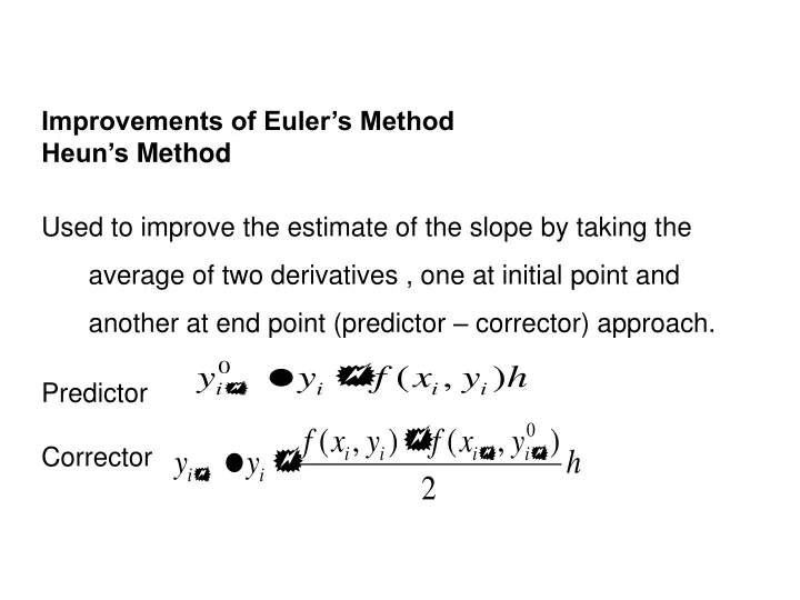 improvements of euler s method heun s method used