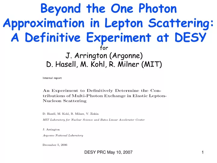 beyond the one photon approximation in lepton scattering a definitive experiment at desy