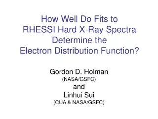 How Well Do Fits to RHESSI Hard X-Ray Spectra Determine the Electron Distribution Function?