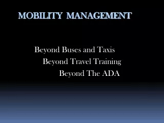 MOBILITY  MANAGEMENT