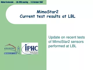 MimoStar2  Current test results at LBL