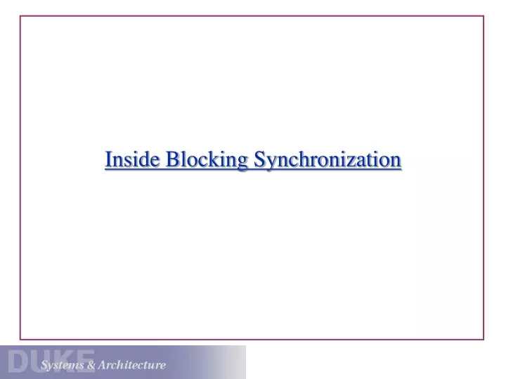 inside blocking synchronization