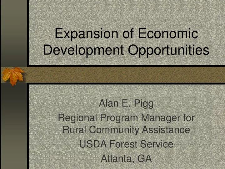expansion of economic development opportunities
