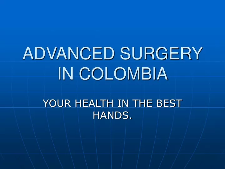 advanced surgery in colombia