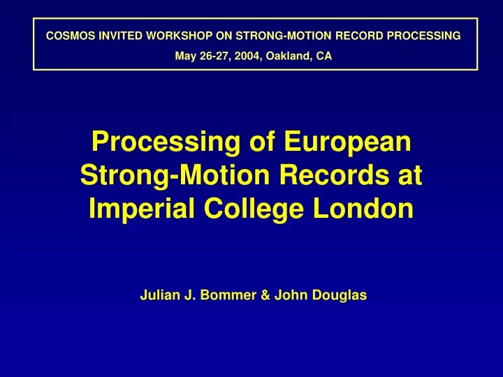 cosmos invited workshop on strong motion record
