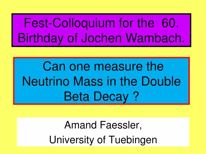 can one measure the neutrino mass in the double beta decay
