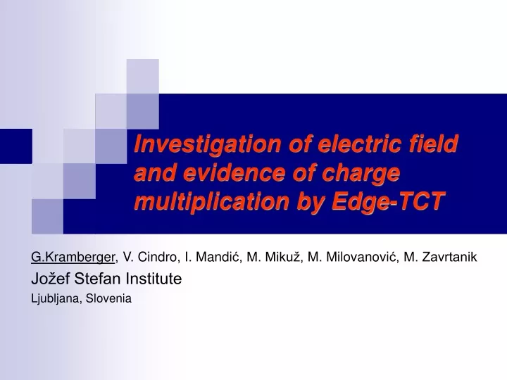 investigation of electric field and evidence of charge multiplication by edge tct