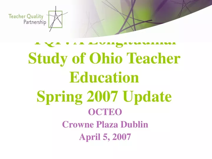tqp a longitudinal study of ohio teacher education spring 2007 update