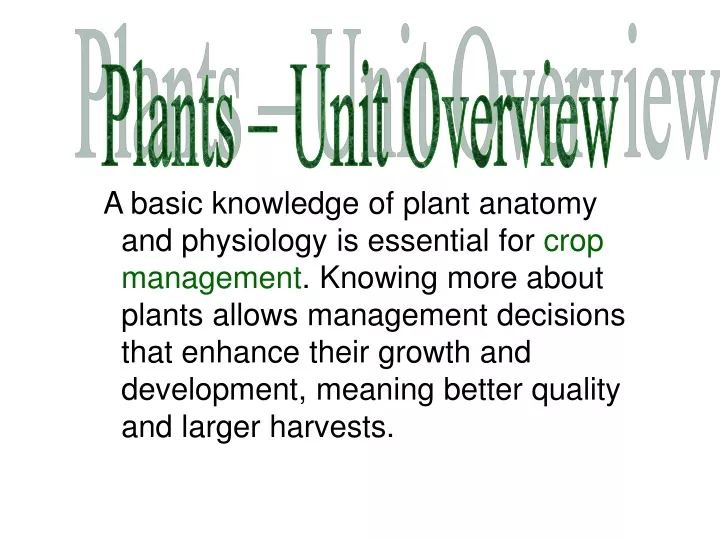 plants unit overview