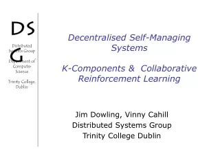 Decentralised Self-Managing Systems K-Components &amp;  Collaborative Reinforcement Learning