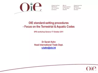 OIE standard-setting procedures - Focus on the Terrestrial &amp; Aquatic Codes