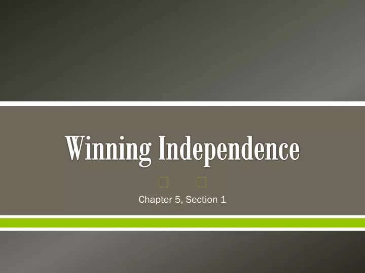 winning independence