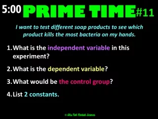 I want to test different soap products to see which product kills the most bacteria on my hands.