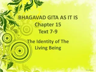 BHAGAVAD GITA AS IT IS Chapter 15 Text 7-9