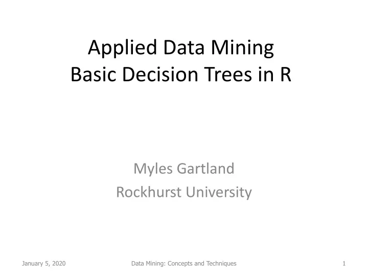 applied data mining basic decision trees in r