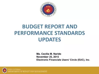 BUDGET REPORT AND PERFORMANCE STANDARDS UPDATES